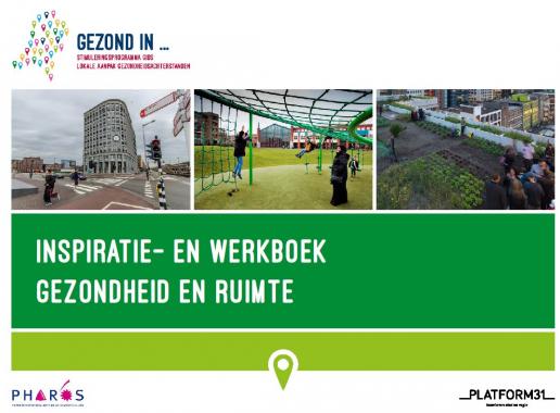 Inspiratie- en werkboek Gezondheid en Ruimte
