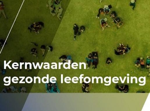 Kernwaarden Gezonde Leefomgeving 2021